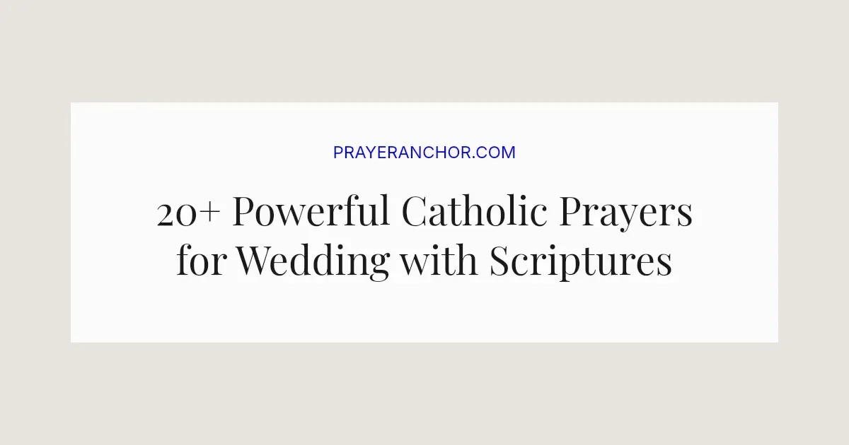 20+ Powerful Catholic Prayers for Wedding with Scriptures (2026)